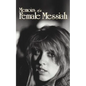 Memoirs of a Female Messiah: The Story of Me, Michelle Domingue - Paperback