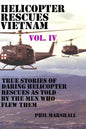 Helicopter Rescues Vietnam Vol. IV - Paperback