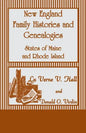 New England Family Histories and Genealogies: States of Maine and Rhode Island - Paperback