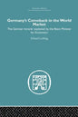 Germany's Comeback in the World Market: The German 'Miracle' Explained by the Bonn Minister for Economics - Paperback