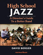 High School Jazz: A Director's Guide To a Better Band - Paperback
