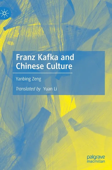 Franz Kafka and Chinese Culture - Hardcover