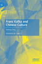 Franz Kafka and Chinese Culture - Hardcover