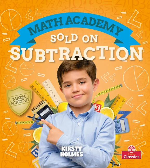 Sold on Subtraction - Library Binding