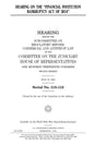 Hearing on the "Financial Institution Bankruptcy Act of 2014" - Paperback
