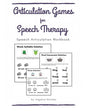 Articulation Games For Speech Therapy: Speech Articulation Workbook - Paperback