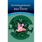 The Dover Anthology of Bird Poetry - Paperback