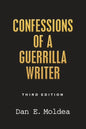 Confessions of a Guerrilla Writer: Adventures in the Jungles of Crime, Politics, and Journalism - Paperback