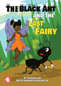 A Black Ant And The Last Fairy - Paperback