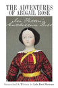 The Adventures of Abigail Rose - Ida Patten's Antebellum Doll - Paperback