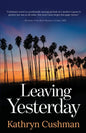 Leaving Yesterday - Paperback
