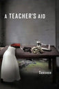 A Teacher's Aid - Paperback