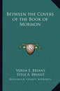Between the Covers of the Book of Mormon - Paperback