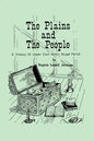 The Plains and the People: A History of Upper Baton Rouge Parish - Paperback