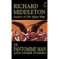The Pantomime Man and Others - Hardcover