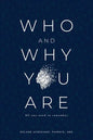 Who and Why You Are: All You Need to Remember - Paperback