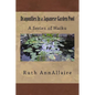 Dragonflies In a Japanese Garden Pool: A Series of Haiku - Paperback