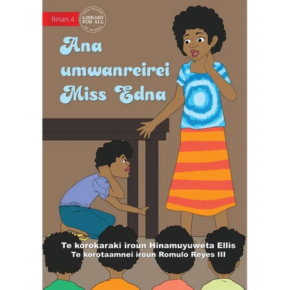 Miss Edna's Classroom - Ana umwanreirei Miss Edna (Te Kiribati) - Paperback