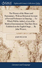The History of the Mimes and Pantomimes, With an Historical Account of Several Performers in Dancing, ... To Which Will be Added, a List of the Modern - Hardcover