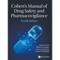 Cobert's Manual of Drug Safety and Pharmacovigilance (Fourth Edition) - Hardcover