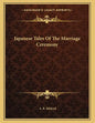 Japanese Tales Of The Marriage Ceremony - Paperback