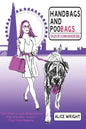 Handbags and Poobags: Tales of a Soho Boxer Dog - Paperback