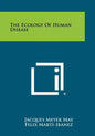 The Ecology Of Human Disease - Paperback