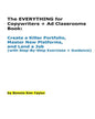 The EVERYTHING for Copywriters + Ad Classrooms Book: Create a Killer Portfolio, Master New Platforms, and Land a Job (with Step-By-Step Exercises + Gu - Paperback