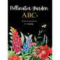 Pollinator Garden ABCs - Hardcover