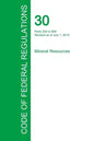Code of Federal Regulations Title 30, Volume 2, July 1, 2015 - Paperback