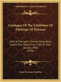 Catalogue of the Exhibition of Paintings of Hokusai: Held at the Japan Fine Art Association, Uyeno Park, Tokyo, from 13th to 30th January, 1900 (1901) - Paperback