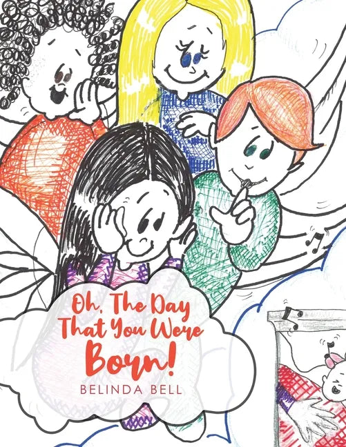 Oh, The Day That You Were Born! - Paperback
