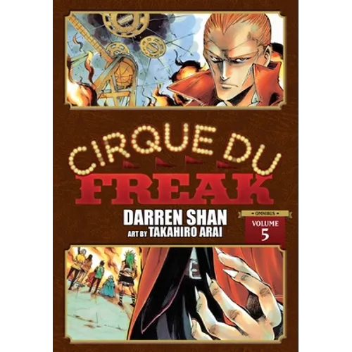Cirque Du Freak: The Manga, Vol. 5: Volume 5 - Paperback