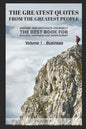The Greatest Quotes From The Greatest People: Volume 1 - Business: Inspire and motivate yourself - The best book for success, happiness and improvemen - Paperback