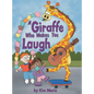 A Giraffe Who Makes You Laugh - Hardcover