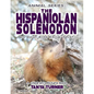THE HISPANIOLAN SOLENODON Do Your Kids Know This?: A Children's Picture Book - Paperback