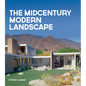 The Midcentury Modern Landscape - Hardcover
