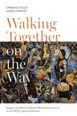 Walking Together on the Way: Anglican and Catholic Official Commentaries on the Arcic Agreed Statement - Paperback