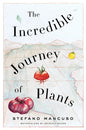 The Incredible Journey of Plants - Paperback