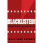 Blacklisted!: Hollywood, the Cold War, and the First Amendment - Hardcover