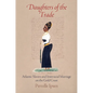 Daughters of the Trade: Atlantic Slavers and Interracial Marriage on the Gold Coast - Paperback