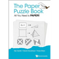 Paper Puzzle Book, The: All You Need Is Paper! - Hardcover
