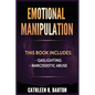 Emotional Manipulation: Gaslighting, Narcissistic Abuse - Paperback
