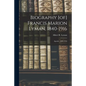 Biography [of] Francis Marion Lyman, 1840-1916; Apostle, 1880-1916 - Paperback