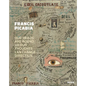 Francis Picabia: Our Heads Are Round So Our Thoughts Can Change Direction - Hardcover