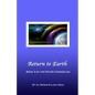 Return to Earth: Book Three of the Peter Chronicles - Paperback