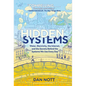 Hidden Systems: Water, Electricity, the Internet, and the Secrets Behind the Systems We Use Every Day (a Graphic Novel) - Hardcover