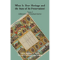What is Your Heritage and the State of its Preservation?: Volume 2, Collaborations with Storyboard America - Paperback