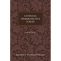 Catholic Hermeneutics Today: Critical Essays - Hardcover