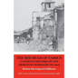 The Red Rugs of Tarsus: A Woman's Record of the Armenian Massacre of 1909 - Paperback